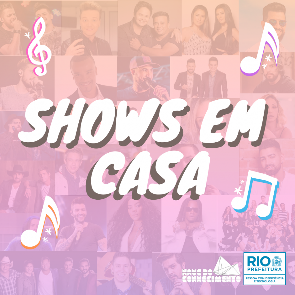 Arte com imagens de vários artista ao fundo transparente e um degrade roxo, rosa e laranja. No centro tem escrito Show em casa e notas musicais ao redor